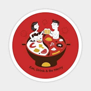 Eat, Drink & Be Merry Magnet